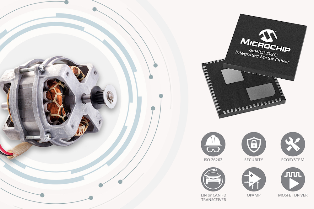Microchip launches new dsPIC DSC-Based integrated motor drivers ...