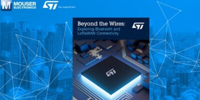 Mouser in collaboration with ST explores wireless connectivity in new eBook