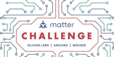 Mouser, Silicon Labs and Arduino sponsor 2024 Matter Challenge